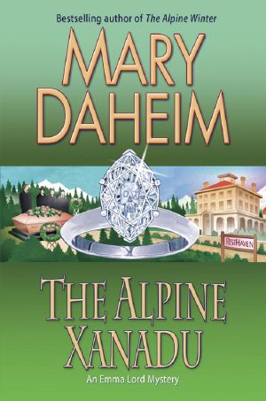 [An Emma Lord Mystery 24] • The Alpine Xanadu